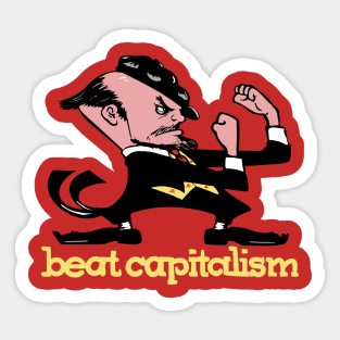 Beat Capitalism Sticker